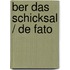 ber das Schicksal / De fato