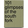 101 Glimpses of the South Fork door Richard Panchyk