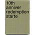 10Th Anniver Redemption Starte