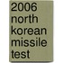 2006 North Korean Missile Test