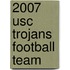2007 Usc Trojans Football Team