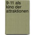 9-11 Als Kino Der Attraktionen