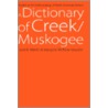 A Dictionary Of Creek/Muskogee door Margaret McKane Mauldin