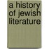 A History Of Jewish Literature