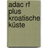 Adac Rf Plus Kroatische Küste