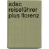 Adac Reiseführer Plus Florenz