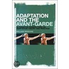 Adaptation And The Avant-Garde door William Verrone
