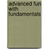Advanced Fun With Fundamentals