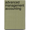 Advanced Management Accounting door Tom Groot