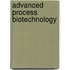Advanced Process Biotechnology