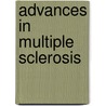 Advances In Multiple Sclerosis door Sten Fredrikson
