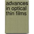 Advances In Optical Thin Films