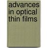 Advances In Optical Thin Films door H.A. Macleod