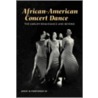 African-American Concert Dance door John O. Perpener