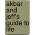 Akbar And Jeff's Guide To Life