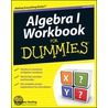 Algebra I Workbook For Dummies door Mary Jane Sterling