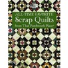 All-Time Favorite Scrap Quilts door That Patchwork Place