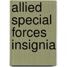 Allied Special Forces Insignia door Peter Taylor