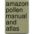 Amazon Pollen Manual And Atlas