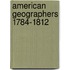American Geographers 1784-1812