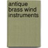 Antique Brass Wind Instruments