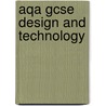 Aqa Gcse Design And Technology by Val Fehners