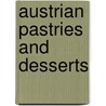 Austrian Pastries and Desserts door Maria Wiesmüller