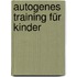 Autogenes Training Für Kinder