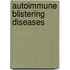 Autoimmune Blistering Diseases