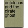 Autolocus And The Pirate Ghost door Lucinda Williams