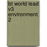 Bt World Lead V3 Environment 2 door Laurie Hillstrom