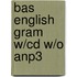 Bas English Gram W/Cd W/O Anp3