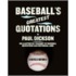 Baseball's Greatest Quotations