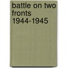 Battle On Two Fronts 1944-1945 door Concord Concord