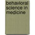 Behavioral Science In Medicine