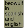 Beowulf In Spanish And English door Henriette Barkow
