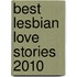 Best Lesbian Love Stories 2010