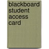 Blackboard Student Access Card by Richard A. Johnson