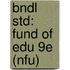 Bndl Std: Fund Of Edu 9e (Nfu)