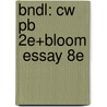 Bndl: Cw Pb 2e+Bloom  Essay 8e by Randall VanderMey