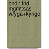 Bndl: Fnd Mgmt:Sas W/Yga+Kynge by Robert Kreitner