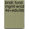 Bndl: Fund Mgmt W/Cd 4e+Edu/Bb door Terry Griffin