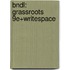 Bndl: Grassroots 9e+Writespace