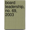 Board Leadership, No. 69, 2003 door the Blue Notes