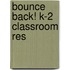 Bounce Back! K-2 Classroom Res