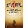 Broken Bodies, Shattered Minds door Ronald J. Glasser