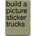 Build A Picture Sticker Trucks