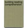 Building Reading Comprehension door Linda Piazza