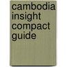 Cambodia Insight Compact Guide door Insight Guides