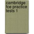 Cambridge Fce Practice Tests 1